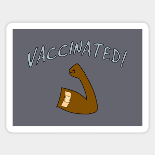 Vaccinated! Magnet